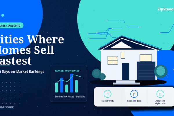 ZipStead.com featured image for Cities Where Homes Sell Fastest: 2026 Days-on-Market Rankings, showing a branded market insights real estate illustration with a modern home and visual data elements.