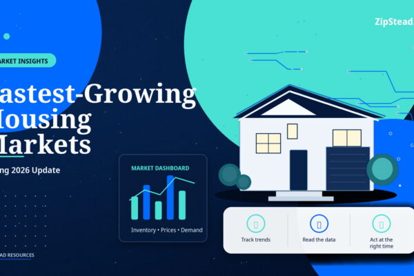 ZipStead.com featured image for Fastest-Growing Housing Markets: Spring 2026 Update, showing a branded market insights real estate illustration with a modern home and visual data elements.