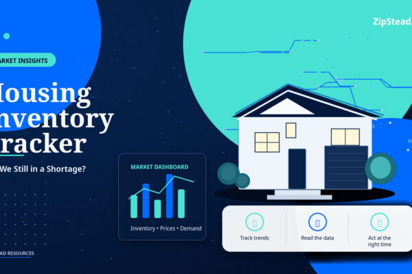 ZipStead.com featured image for Housing Inventory Tracker: Are We Still in a Shortage?, showing a branded market insights real estate illustration with a modern home and visual data elements.